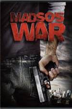 Watch Madso's War Projectfreetv