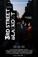 Watch 3rd Street Blackout Projectfreetv