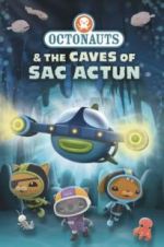 Watch Octonauts and the Caves of Sac Actun Projectfreetv