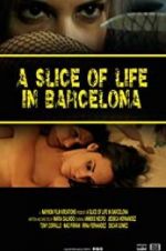 Watch A Slice of Life in Barcelona Projectfreetv