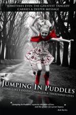 Watch Jumping in Puddles Projectfreetv