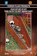Watch Unearthed & Untold: The Path to Pet Sematary Projectfreetv