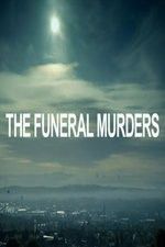 Watch The Funeral Murders Projectfreetv