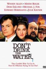 Watch Don't Drink the Water Projectfreetv