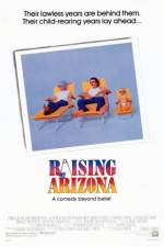 Watch Raising Arizona Projectfreetv