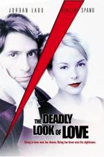 Watch The Deadly Look of Love Projectfreetv