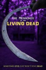 Watch The Mennonite of the Living Dead Projectfreetv