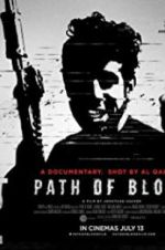 Watch Path of Blood Online Projectfreetv