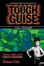 Watch Tough Guise Violence Media & the Crisis in Masculinity Projectfreetv