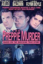 Watch The Preppie Murder Projectfreetv