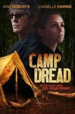 Watch Camp Dread Projectfreetv