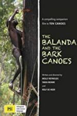 Watch The Balanda and the Bark Canoes Projectfreetv