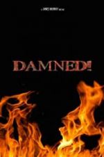 Watch Damned! Projectfreetv