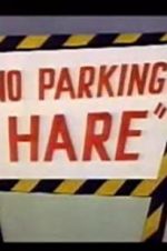 Watch No Parking Hare Projectfreetv
