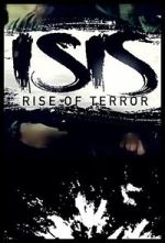 Watch ISIS: Rise of Terror Online Projectfreetv