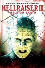 Watch Hellraiser III Hell on Earth Projectfreetv