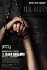 Watch The Road to Guantanamo Projectfreetv