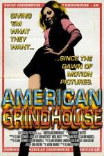 Watch American Grindhouse Projectfreetv