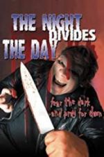 Watch The Night Divides the Day Projectfreetv