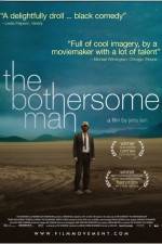 Watch The Bothersome Man Projectfreetv