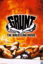 Watch Grunt The Wrestling Movie Projectfreetv
