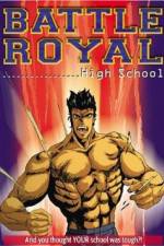 Watch Battle Royal High School Online Projectfreetv