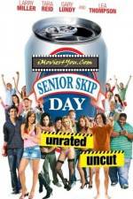Watch Senior Skip Day Projectfreetv