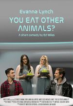 Watch You Eat Other Animals? (Short 2021) Projectfreetv
