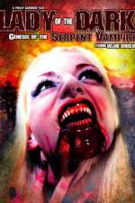 Watch Lady of the Dark Genesis of the Serpent Vampire Projectfreetv
