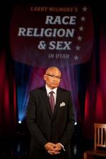 Watch Larry Wilmore Race Religion and Sex Projectfreetv