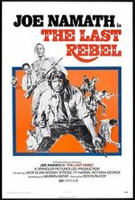 Watch The Last Rebel Projectfreetv