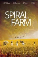 Watch Spiral Farm Projectfreetv