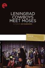 Watch Leningrad Cowboys Meet Moses Projectfreetv