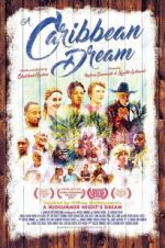 Watch A Caribbean Dream Projectfreetv