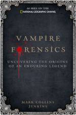 Watch Inside Vampire Forensics Online Projectfreetv