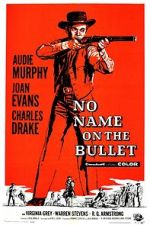 Watch No Name on the Bullet Projectfreetv