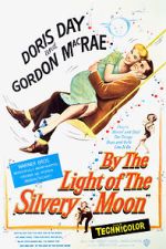 Watch By the Light of the Silvery Moon Online Projectfreetv