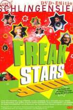 Watch Freakstars 3000 Projectfreetv