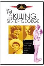 Watch The Killing of Sister George Projectfreetv