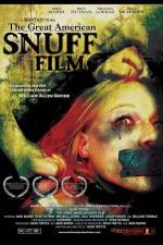 Watch The Great American Snuff Film Projectfreetv