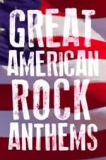 Watch Great American Rock Anthems: Turn It Up to 11 Online Projectfreetv