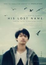 Watch His Lost Name Projectfreetv