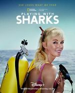 Watch Playing with Sharks: The Valerie Taylor Story Online Projectfreetv