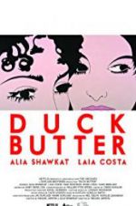 Watch Duck Butter Projectfreetv