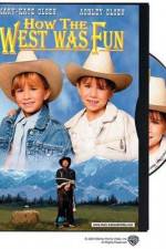 Watch How the West Was Fun Online Projectfreetv