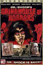Watch Dr Shock's Grindhouse of Horrors Online Projectfreetv