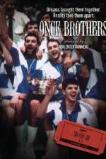 Watch Once Brothers Online Projectfreetv
