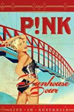 Watch Pink: Funhouse Tour: Live in Australia Projectfreetv