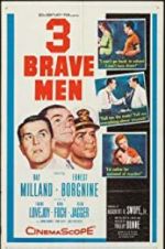 Watch Three Brave Men Projectfreetv