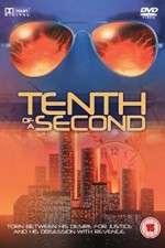Watch Tenth of a Second Projectfreetv